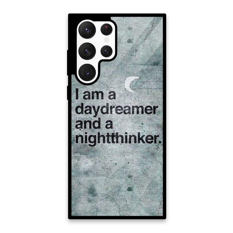 Day Dreamer Night Thinker Glass Back Case for Galaxy S22 Ultra 5G