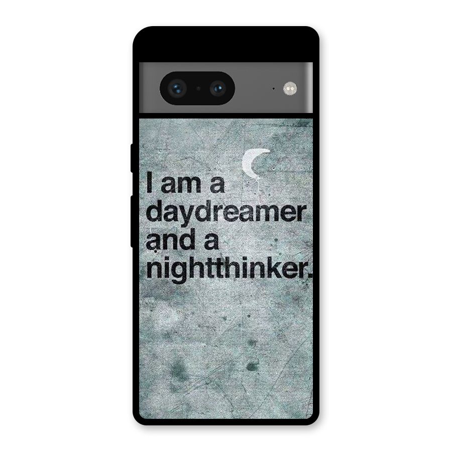 Day Dreamer Night Thinker Glass Back Case for Google Pixel 7