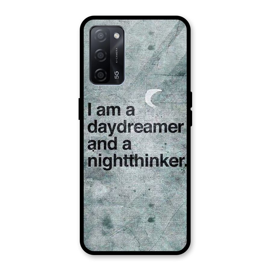 Day Dreamer Night Thinker Glass Back Case for Oppo A53s 5G