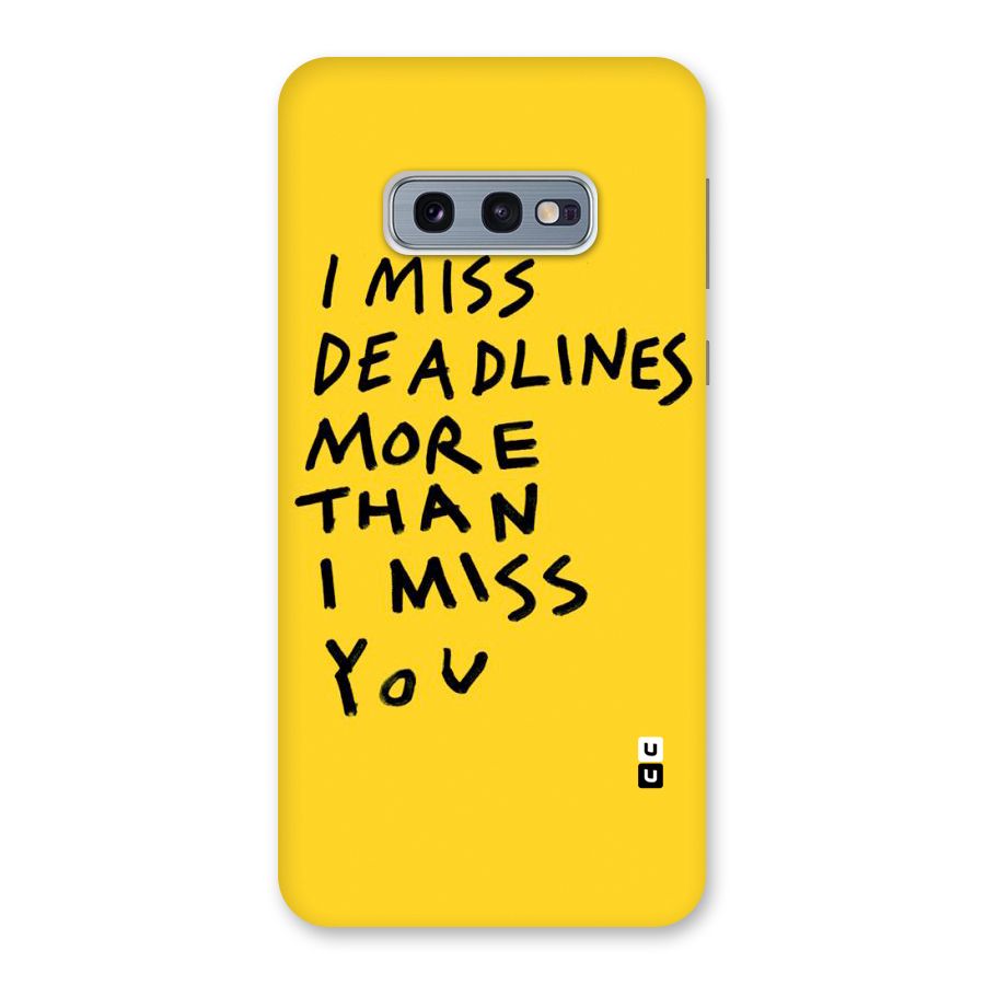 Deadlines Back Case for Galaxy S10e