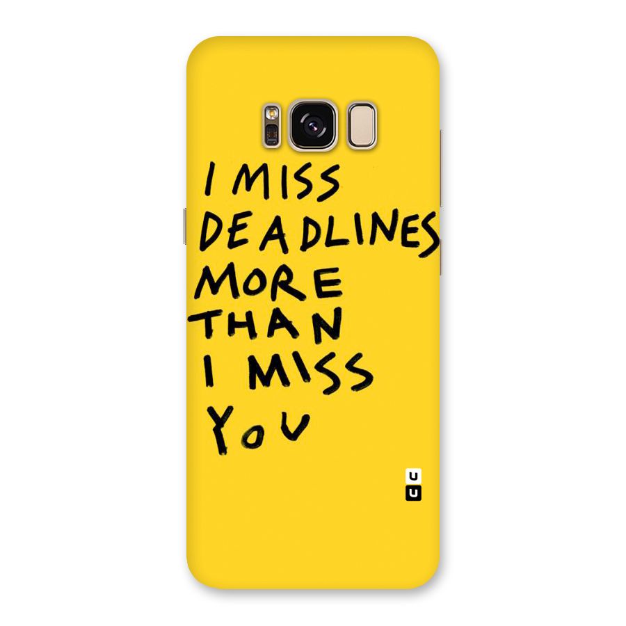 Deadlines Back Case for Galaxy S8