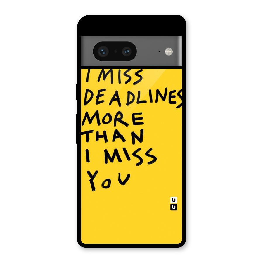 Deadlines Glass Back Case for Google Pixel 7