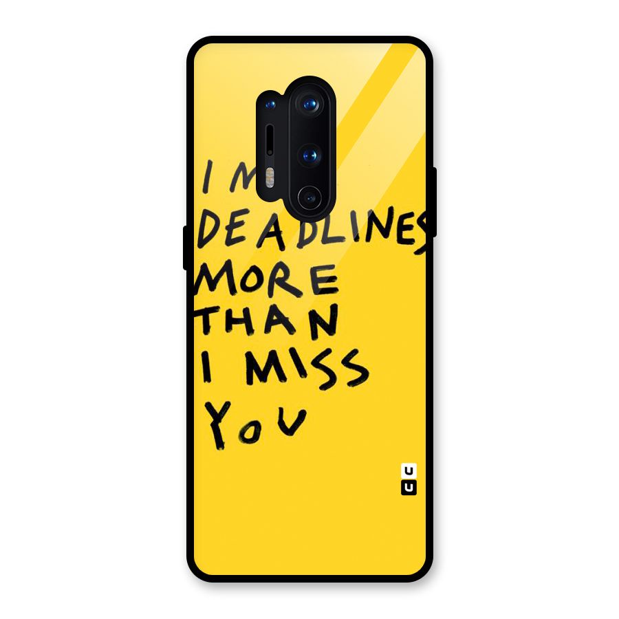 Deadlines Glass Back Case for OnePlus 8 Pro