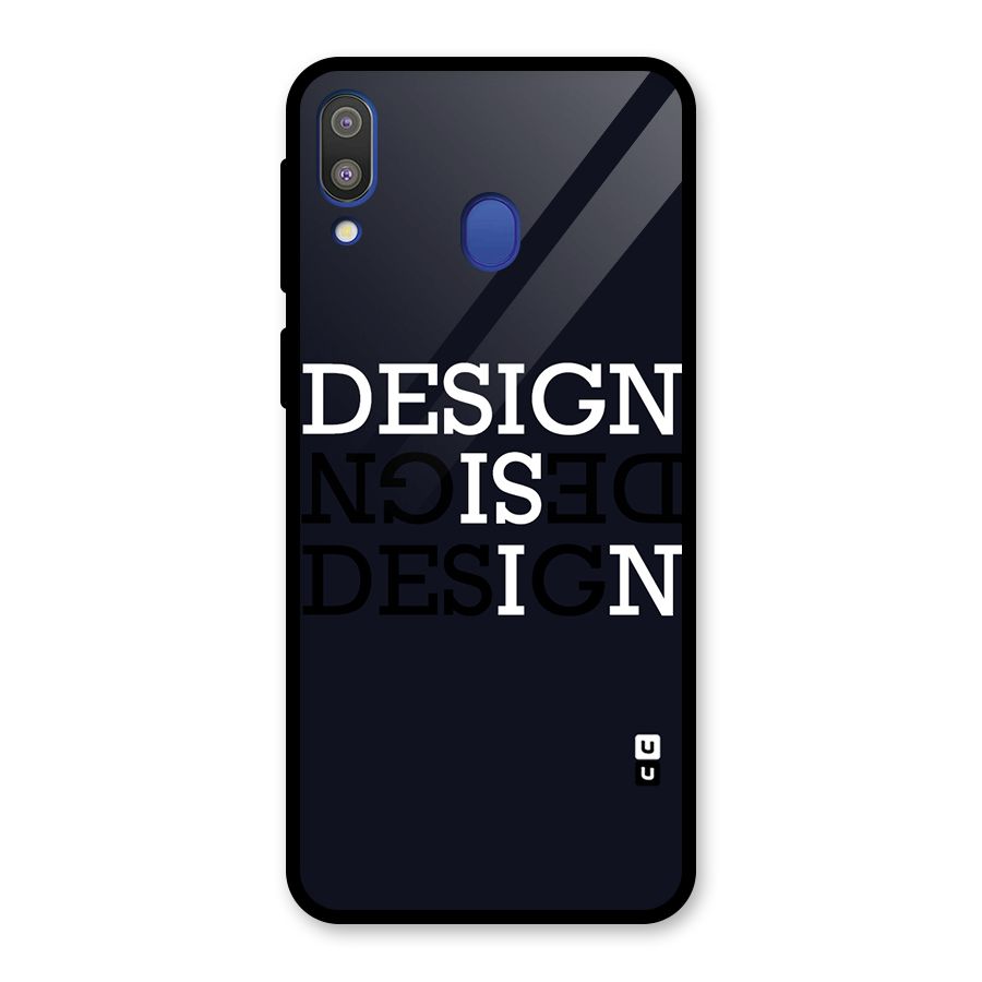 Design is In Typography Glass Back Case for Galaxy M20