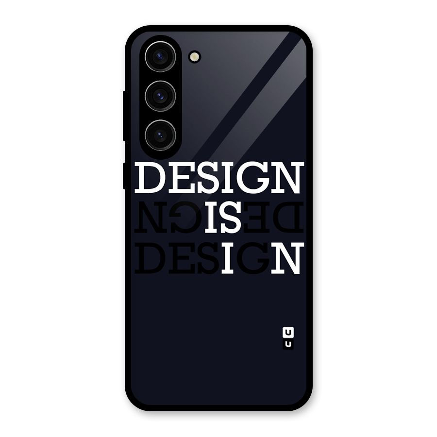 Design is In Typography Glass Back Case for Galaxy S23 Plus