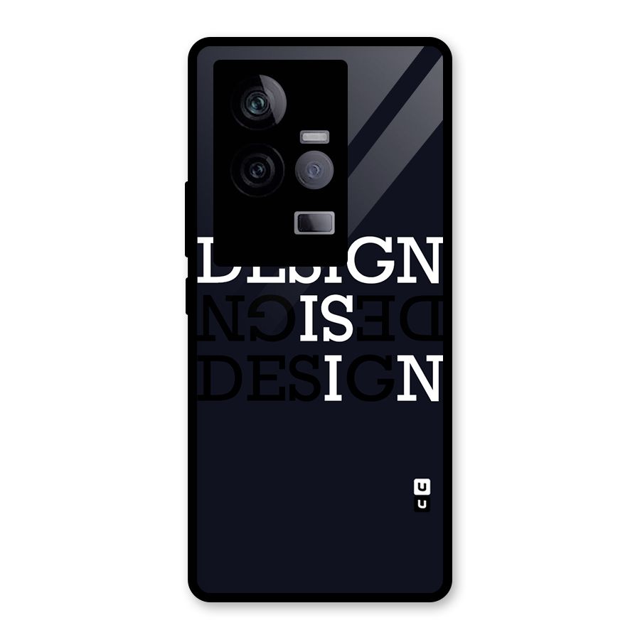 Design is In Typography Glass Back Case for Vivo iQOO 11 5G