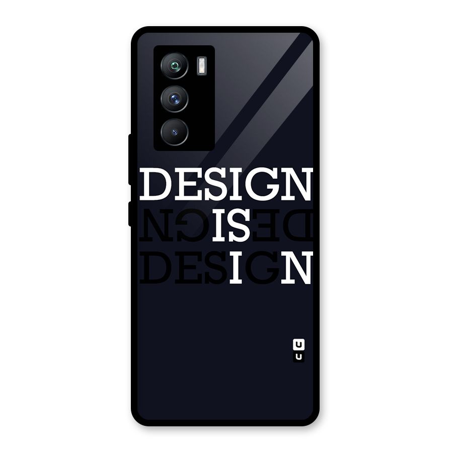 Design is In Typography Glass Back Case for Vivo iQOO 9 SE