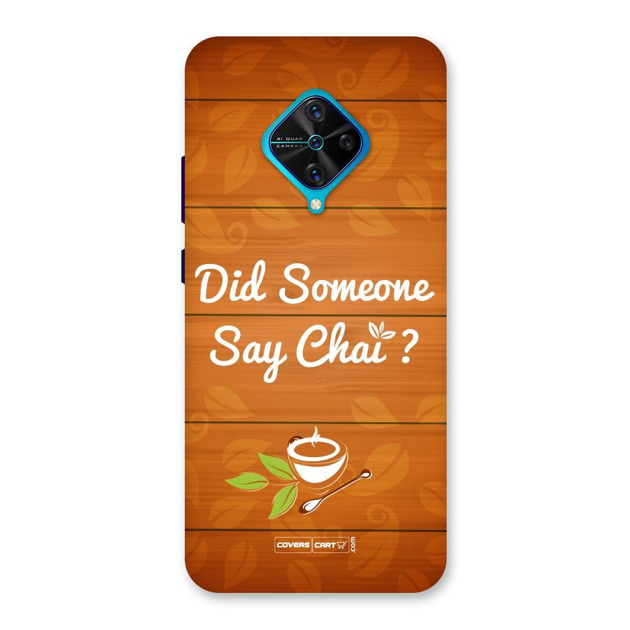 Did Someone Say Chai Back Case for Vivo S1 Pro