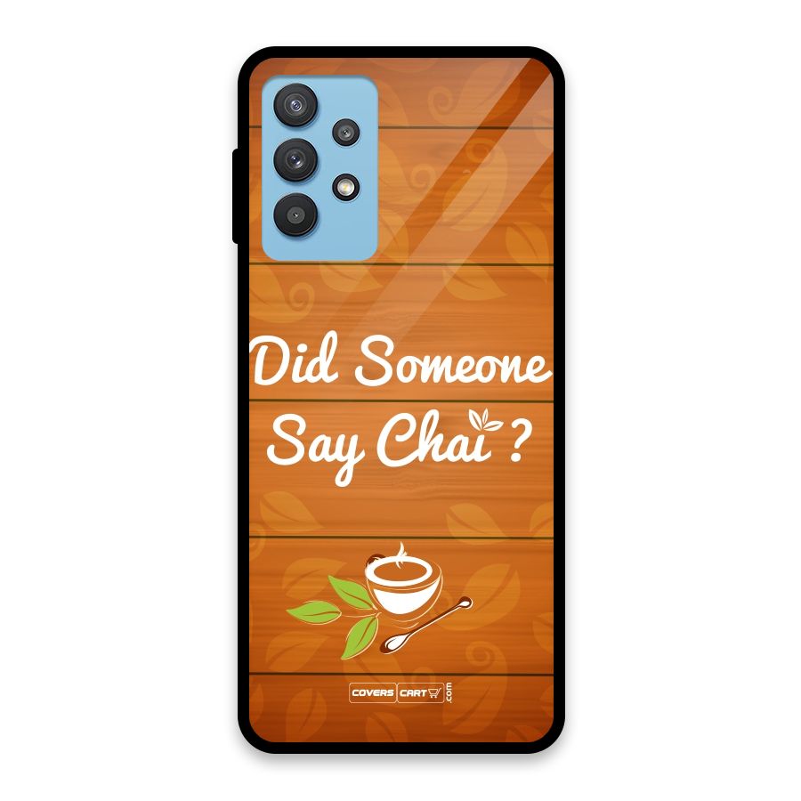 Did Someone Say Chai Glass Back Case for Galaxy M32 5G