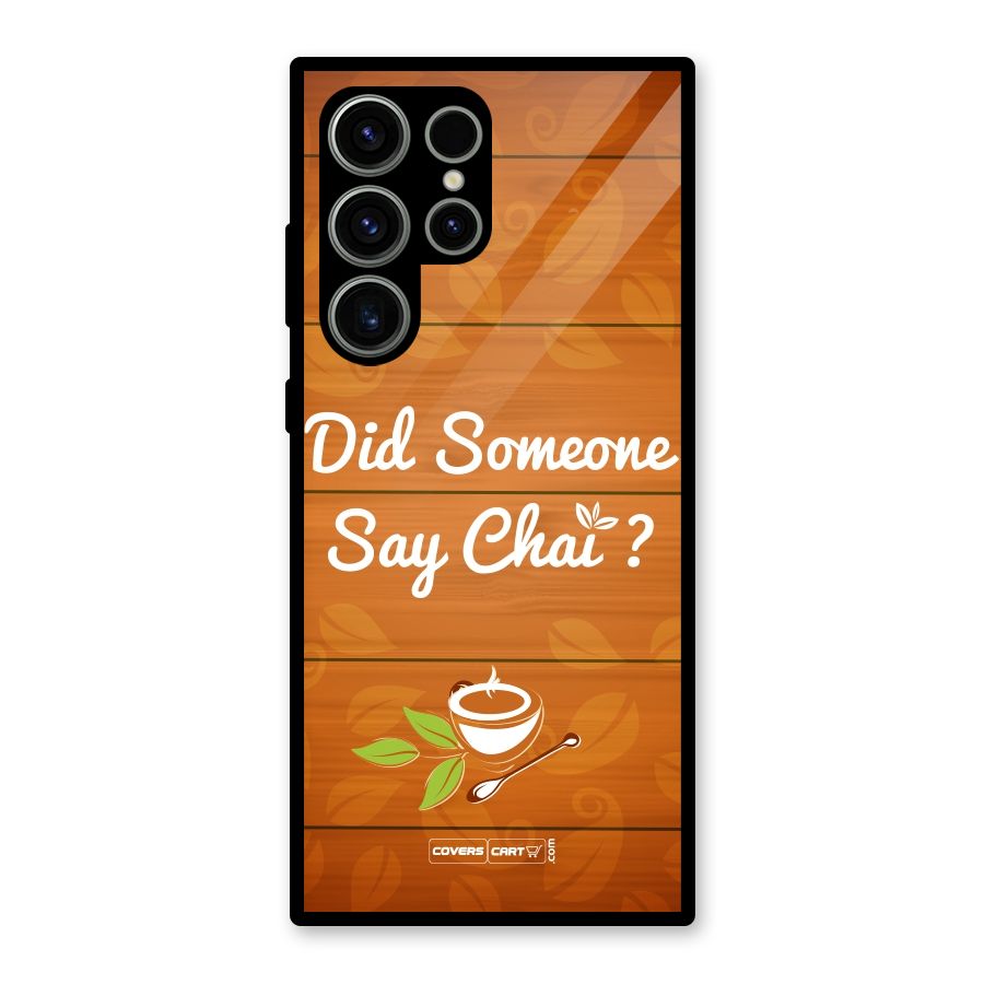 Did Someone Say Chai Glass Back Case for Galaxy S23 Ultra