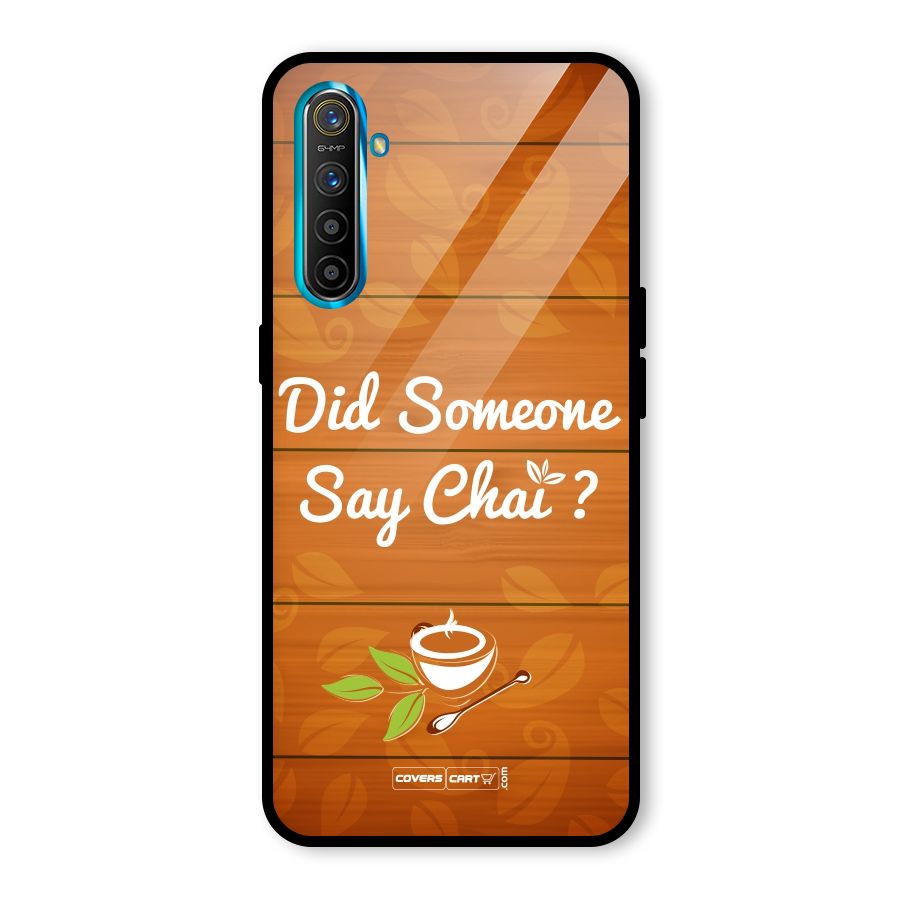 Did Someone Say Chai Glass Back Case for Realme X2