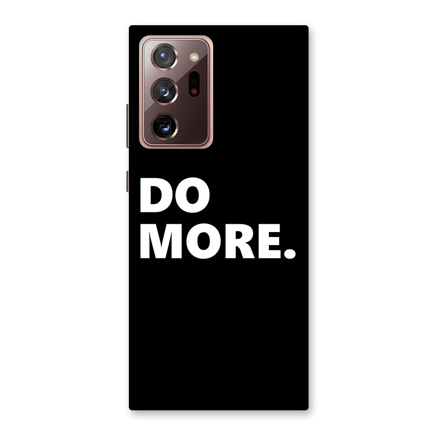 Do More Back Case for Galaxy Note 20 Ultra
