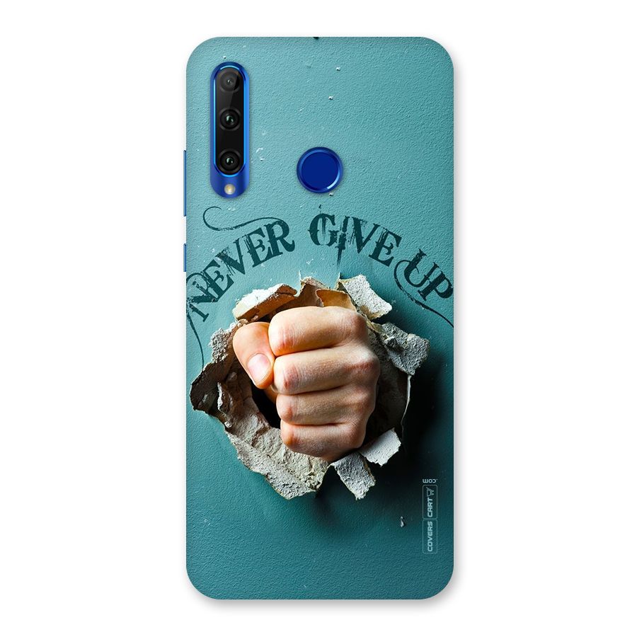 Do Not Give Up Back Case for Honor 20i
