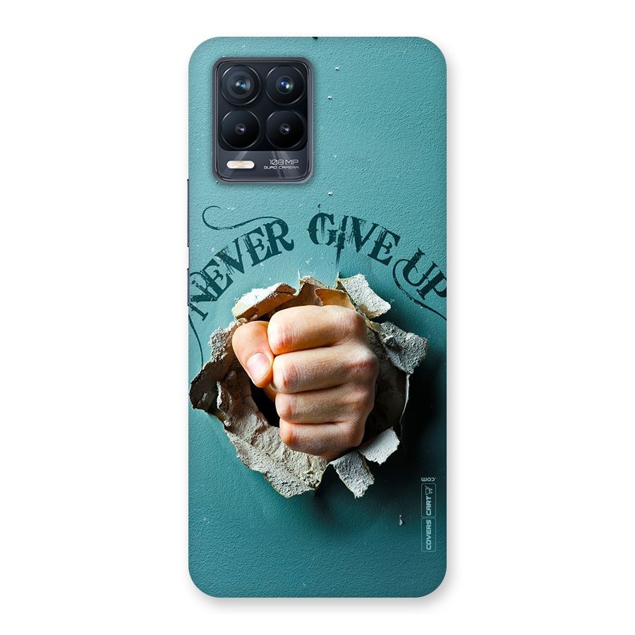 Do Not Give Up Back Case for Realme 8 Pro