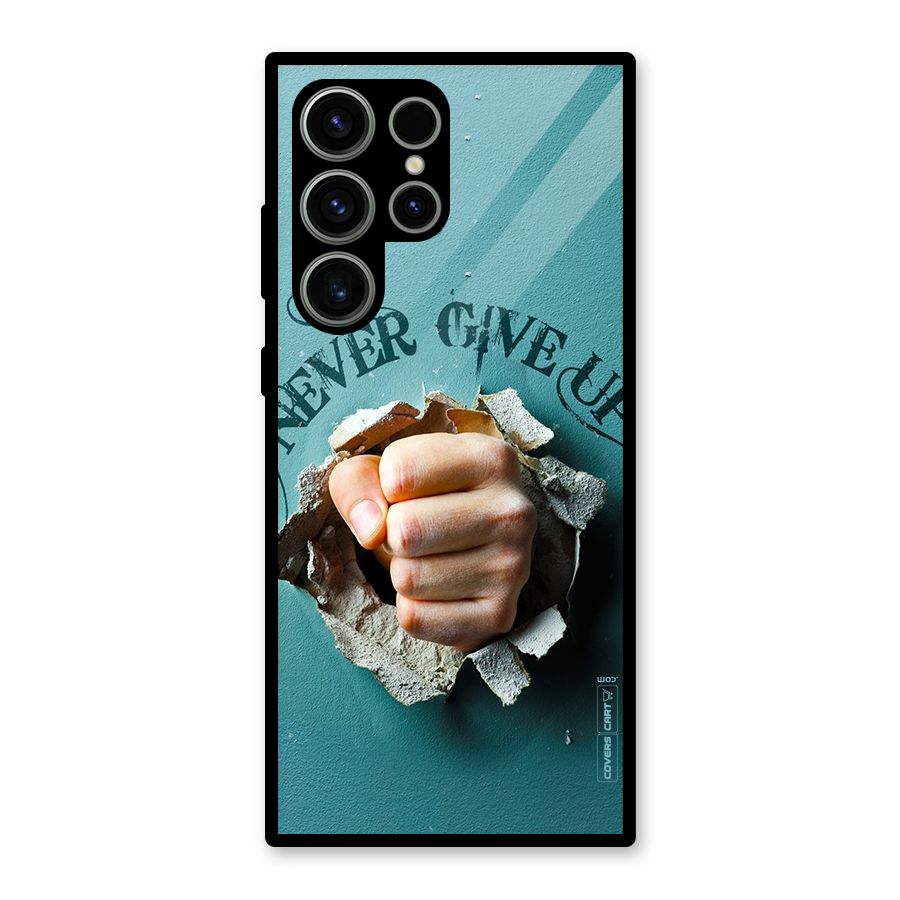 Do Not Give Up Glass Back Case for Galaxy S23 Ultra