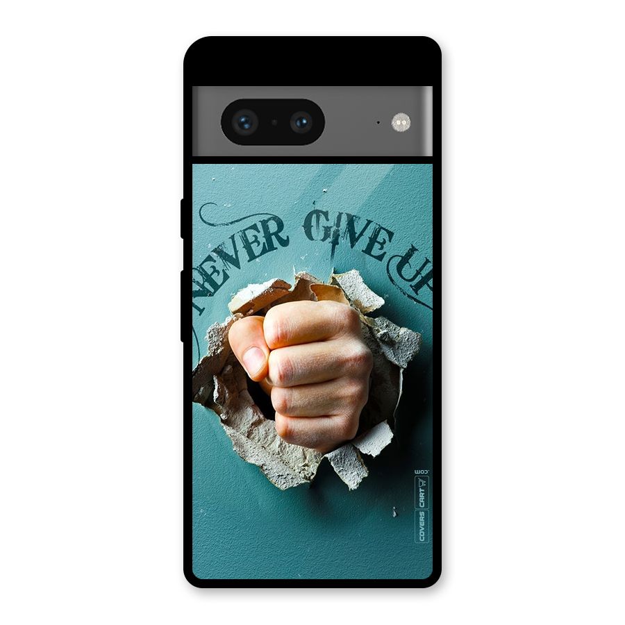 Do Not Give Up Glass Back Case for Google Pixel 7