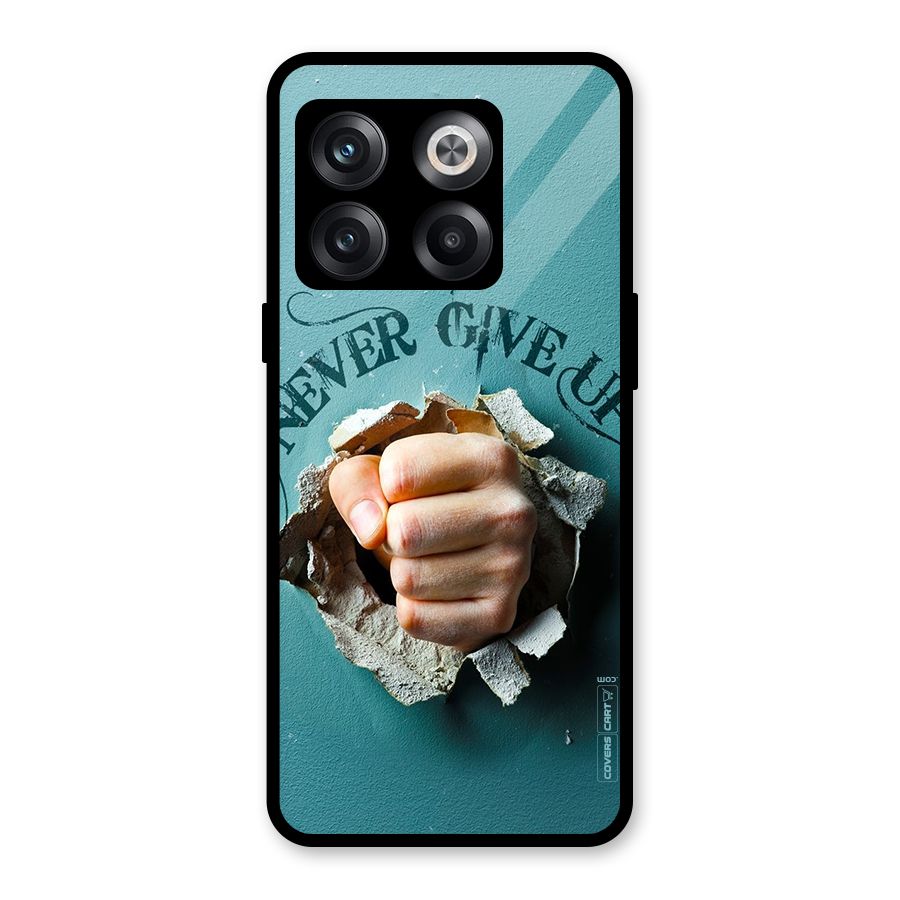 Do Not Give Up Glass Back Case for OnePlus 10T