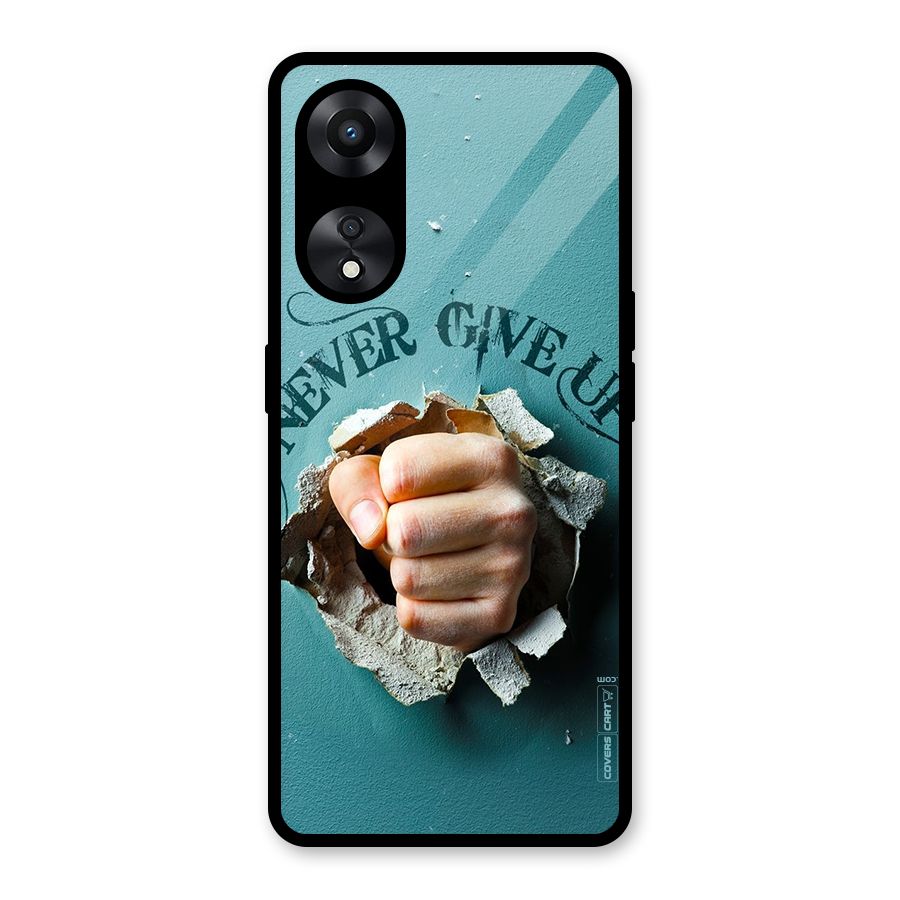 Do Not Give Up Glass Back Case for Oppo A78