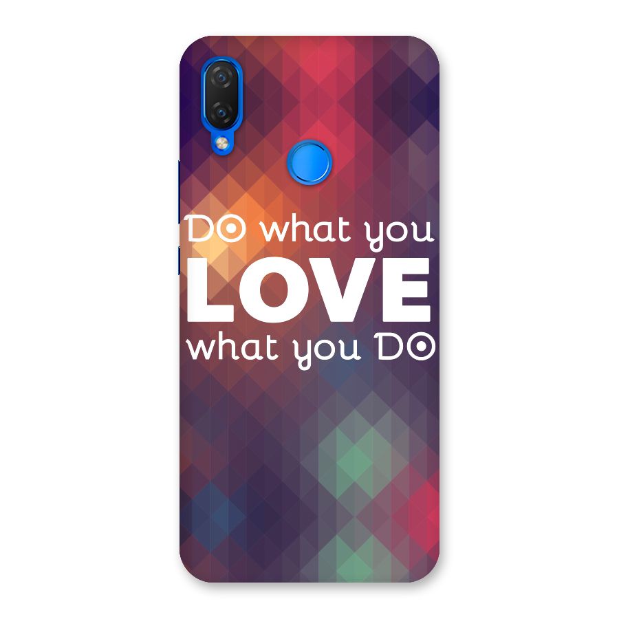 Do What You Love Back Case for Huawei P Smart+