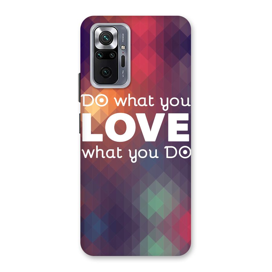 Do What You Love Back Case for Redmi Note 10 Pro