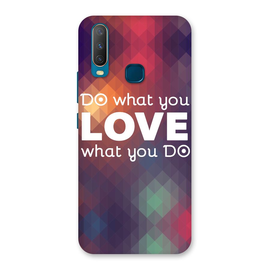 Do What You Love Back Case for Vivo U10