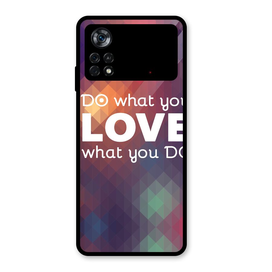 Do What You Love Glass Back Case for Poco X4 Pro 5G