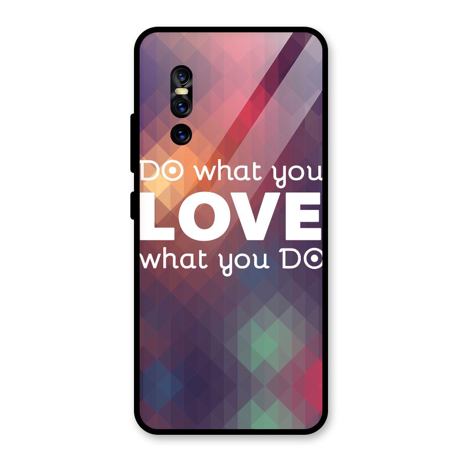 Do What You Love Glass Back Case for Vivo V15 Pro