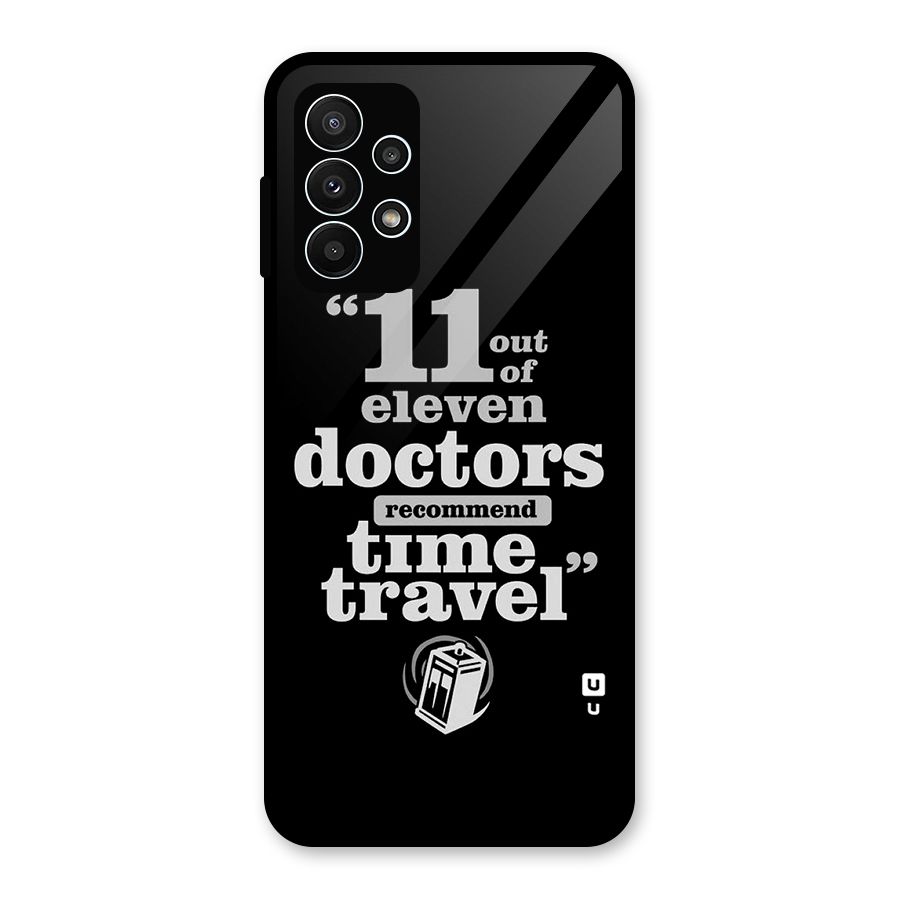 Doctors Recommend Time Travel Glass Back Case for Galaxy A23