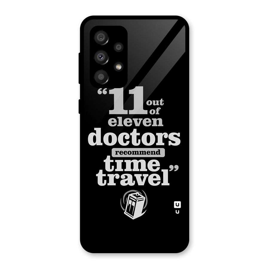 Doctors Recommend Time Travel Glass Back Case for Galaxy A32