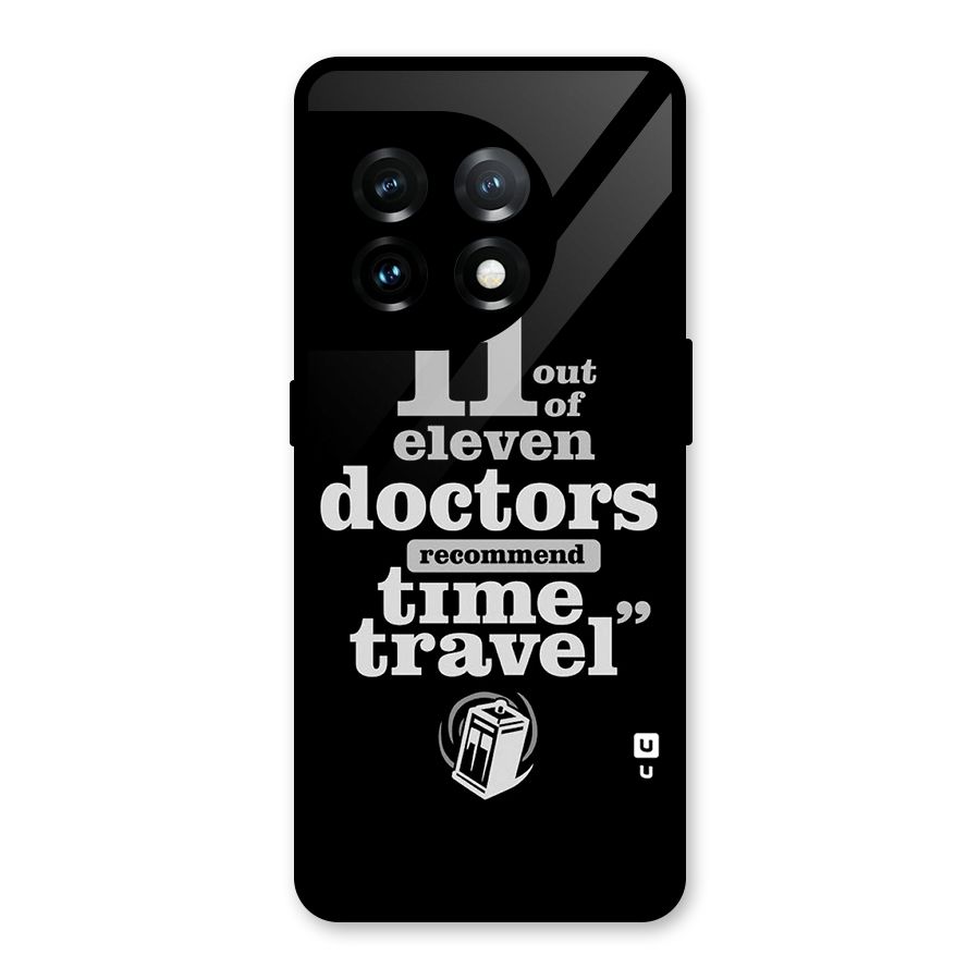 Doctors Recommend Time Travel Glass Back Case for OnePlus 11