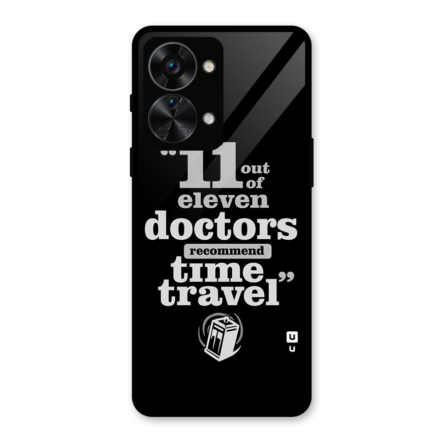 Doctors Recommend Time Travel Glass Back Case for OnePlus Nord 2T