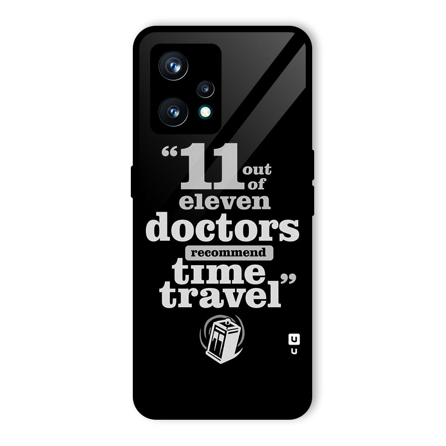 Doctors Recommend Time Travel Glass Back Case for Realme 9 Pro Plus 5G