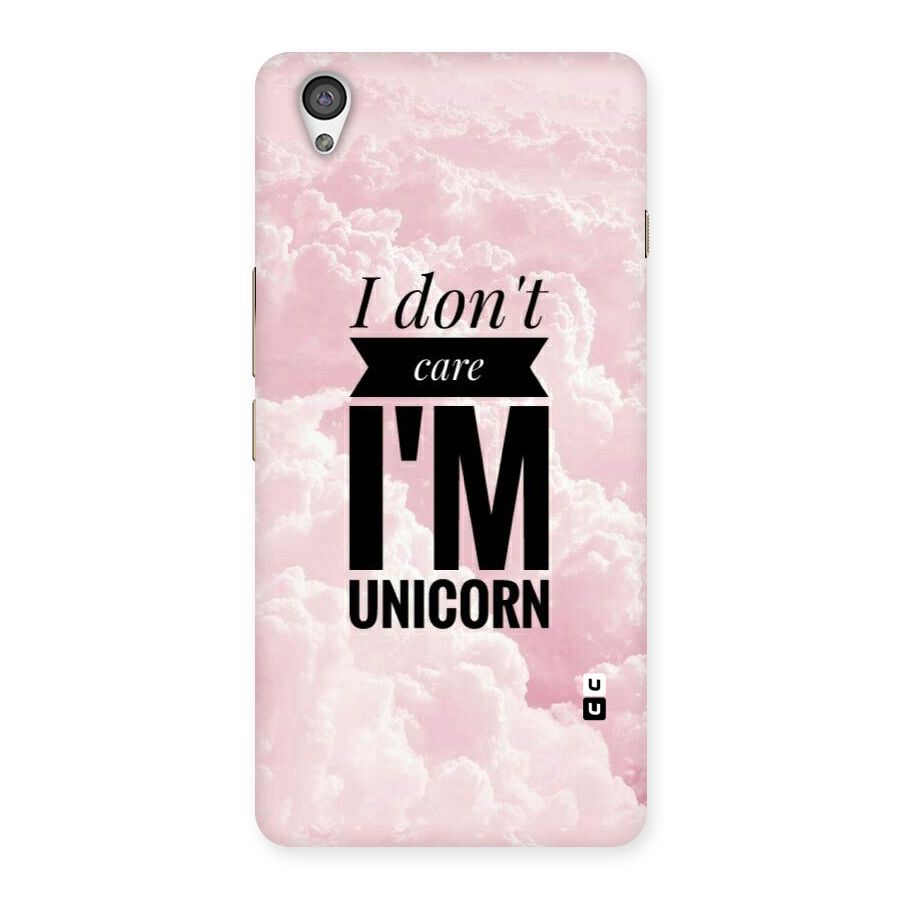 Dont Care Unicorn Back Case for OnePlus X