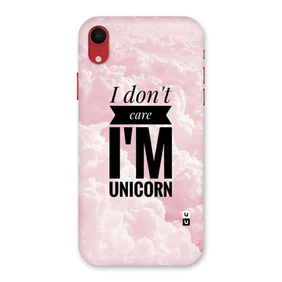 Dont Care Unicorn Back Case for iPhone XR