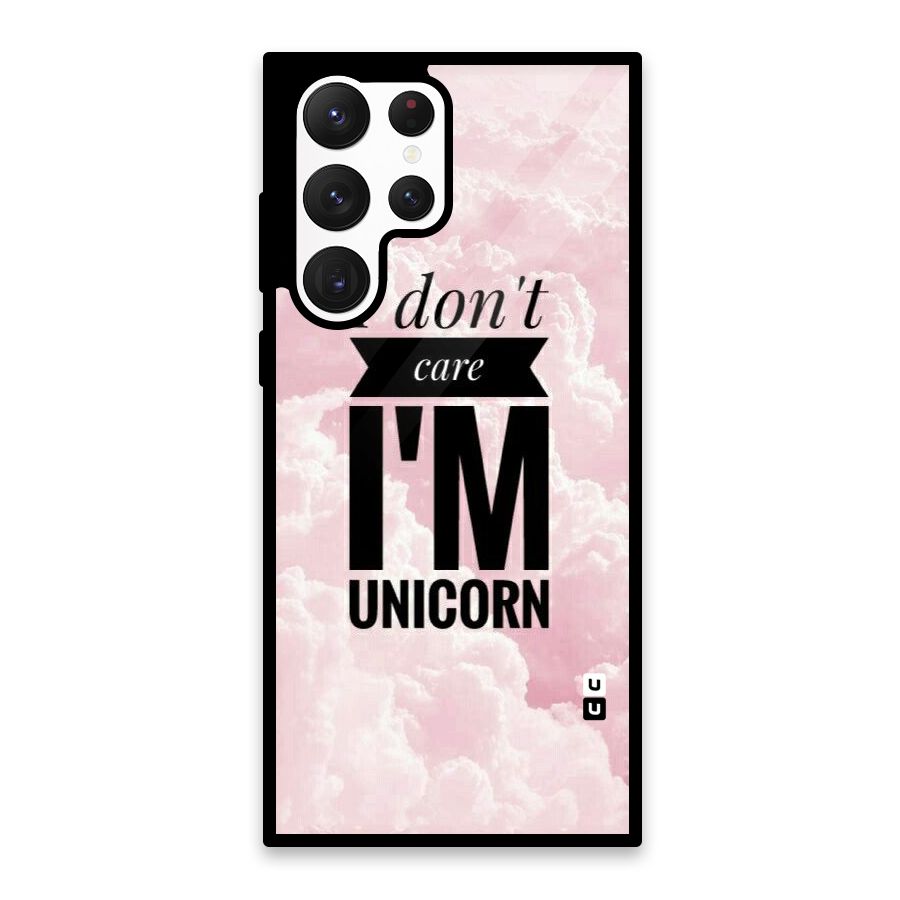 Dont Care Unicorn Glass Back Case for Galaxy S22 Ultra 5G