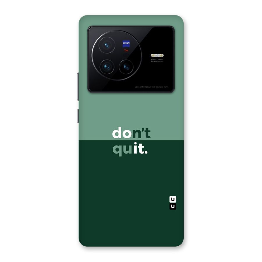 Dont Quit Do It Back Case for Vivo X80