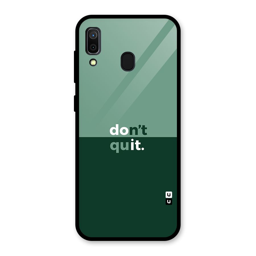 Dont Quit Do It Glass Back Case for Galaxy A30