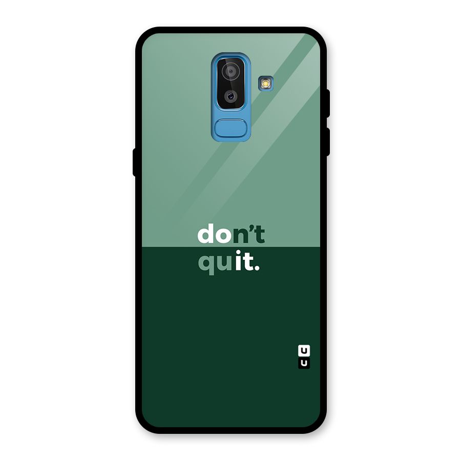 Dont Quit Do It Glass Back Case for Galaxy J8