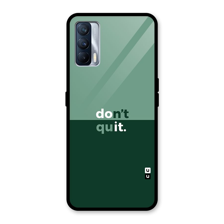 Dont Quit Do It Glass Back Case for Realme X7