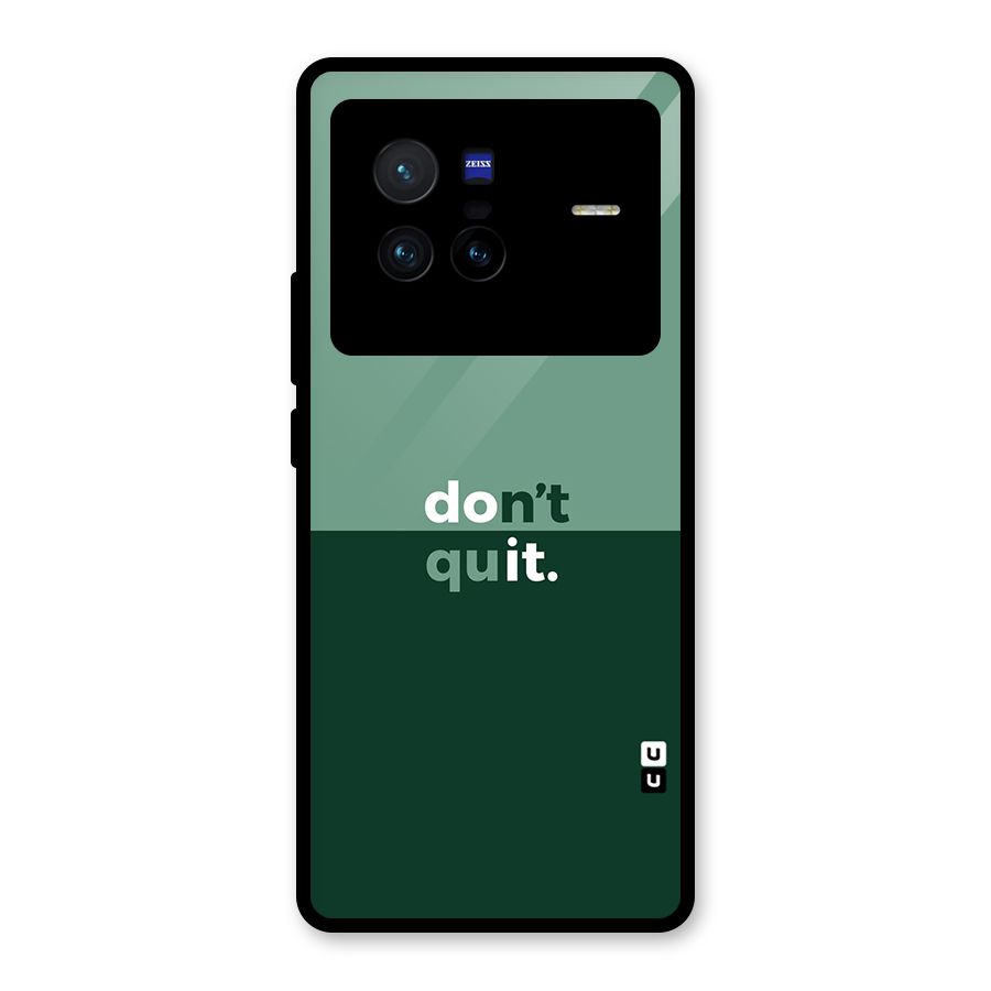 Dont Quit Do It Glass Back Case for Vivo X80