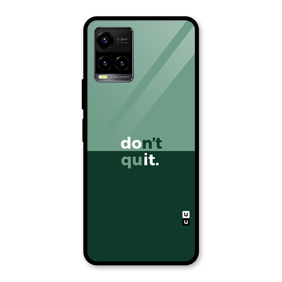 Dont Quit Do It Glass Back Case for Vivo Y21T