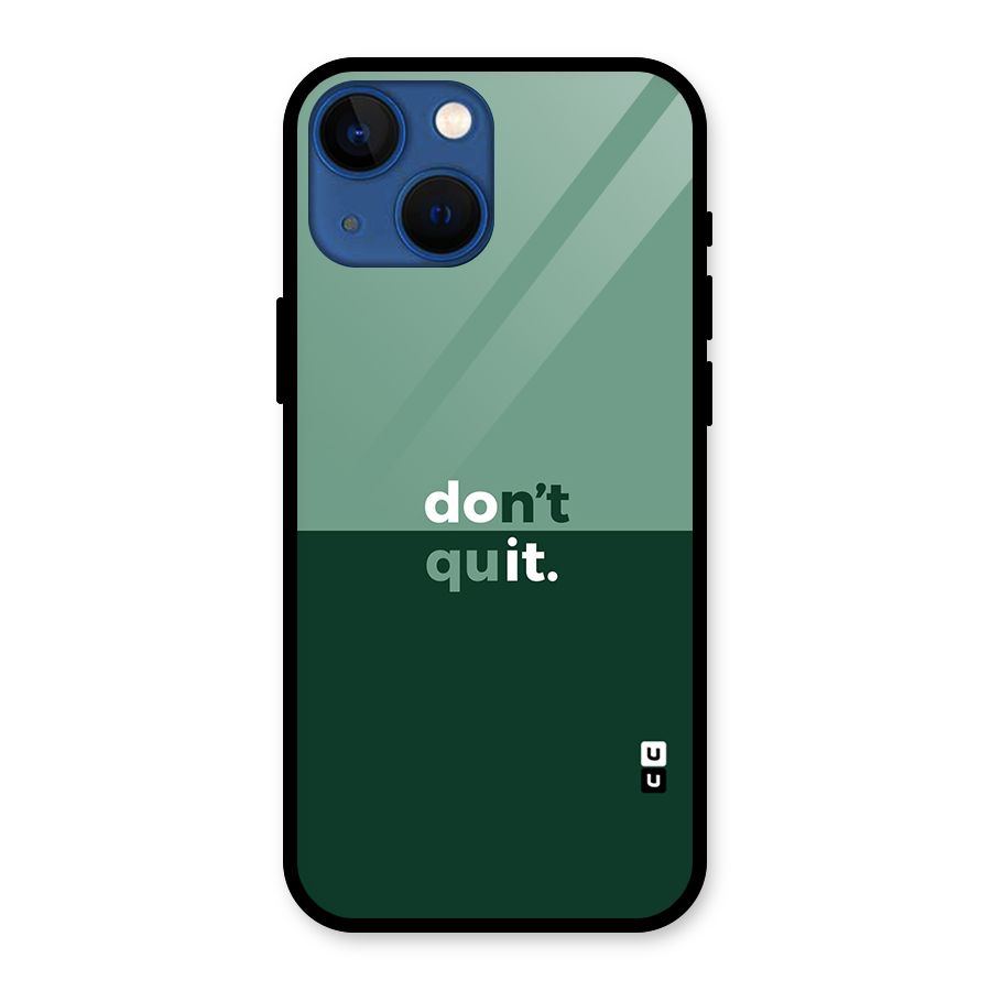 Dont Quit Do It Glass Back Case for iPhone 13 Mini