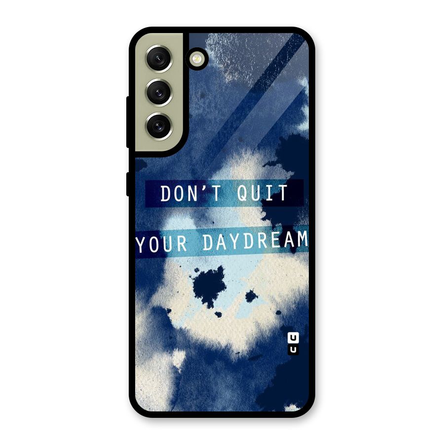 Dont Quit Glass Back Case for Galaxy S21 FE 5G