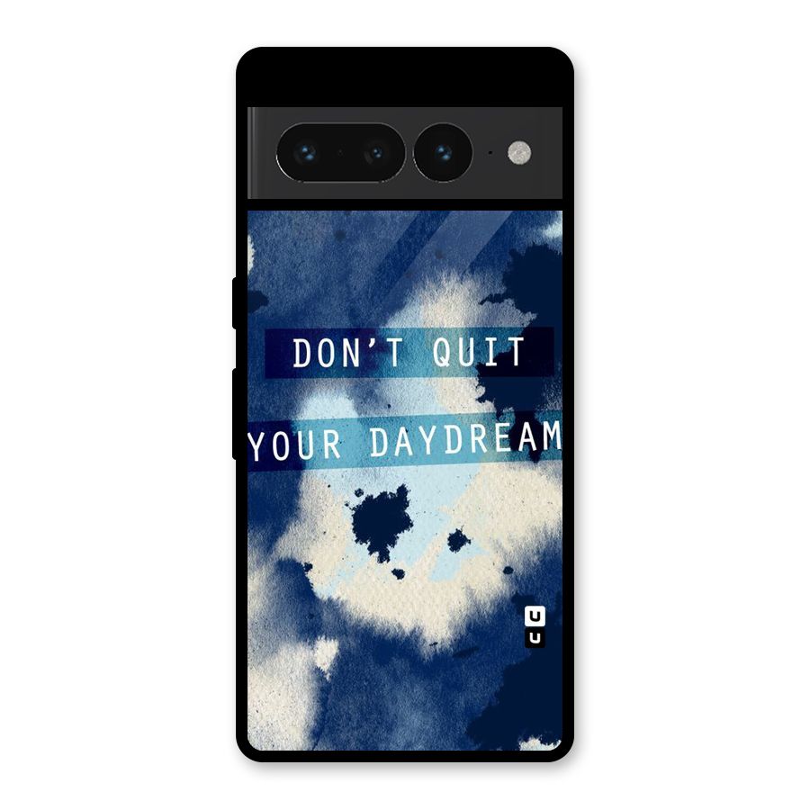 Dont Quit Glass Back Case for Google Pixel 7 Pro