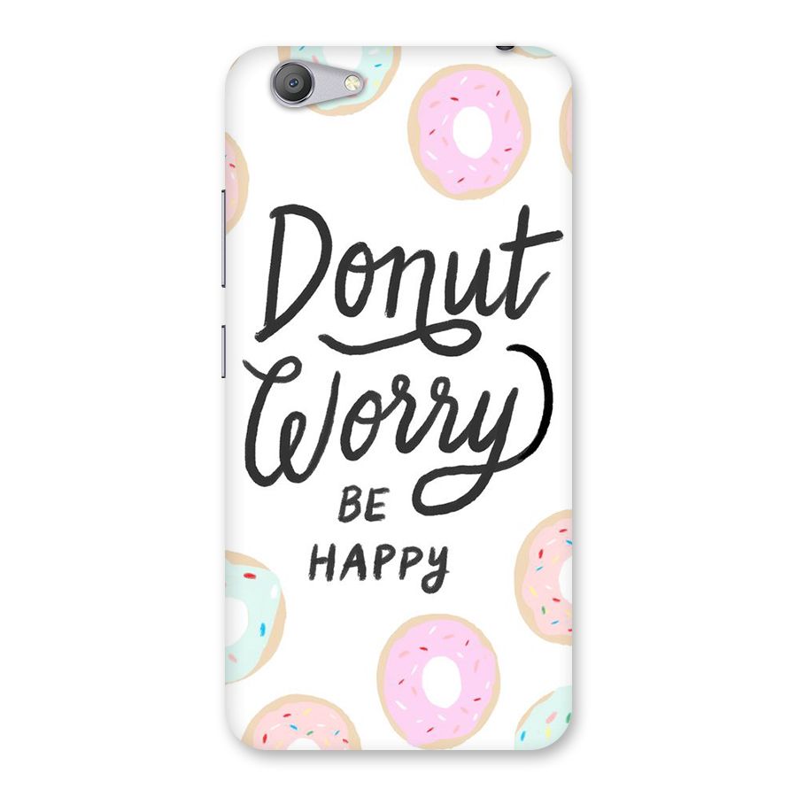 Donut Worry Be Happy Back Case for Vivo Y53