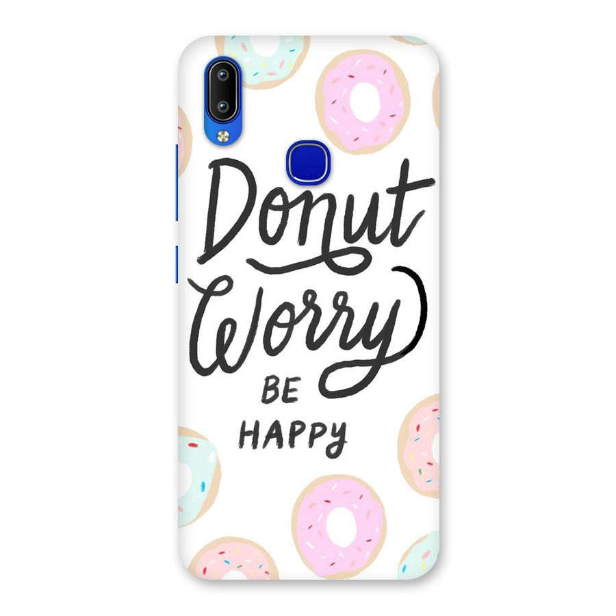 Donut Worry Be Happy Back Case for Vivo Y91