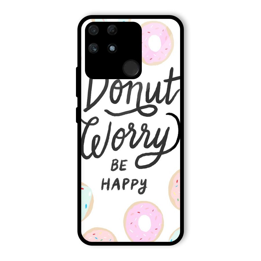 Donut Worry Be Happy Glass Back Case for Realme Narzo 50A