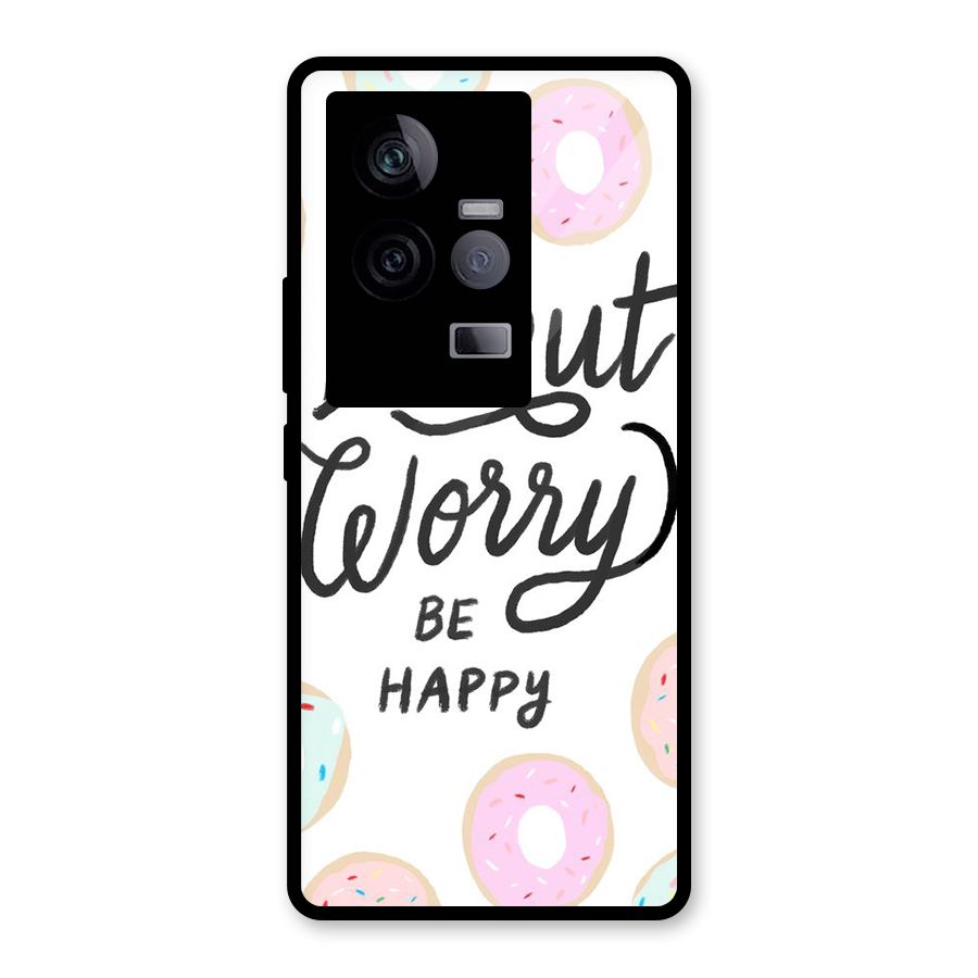 Donut Worry Be Happy Glass Back Case for Vivo iQOO 11 5G