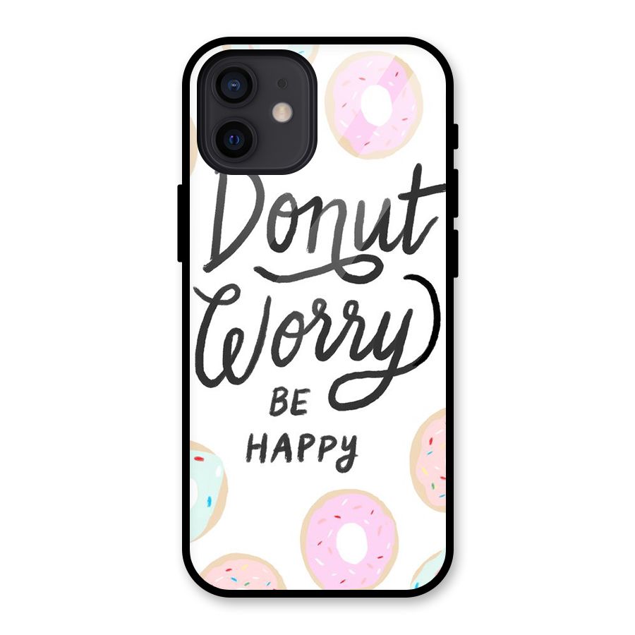 Donut Worry Be Happy Glass Back Case for iPhone 12