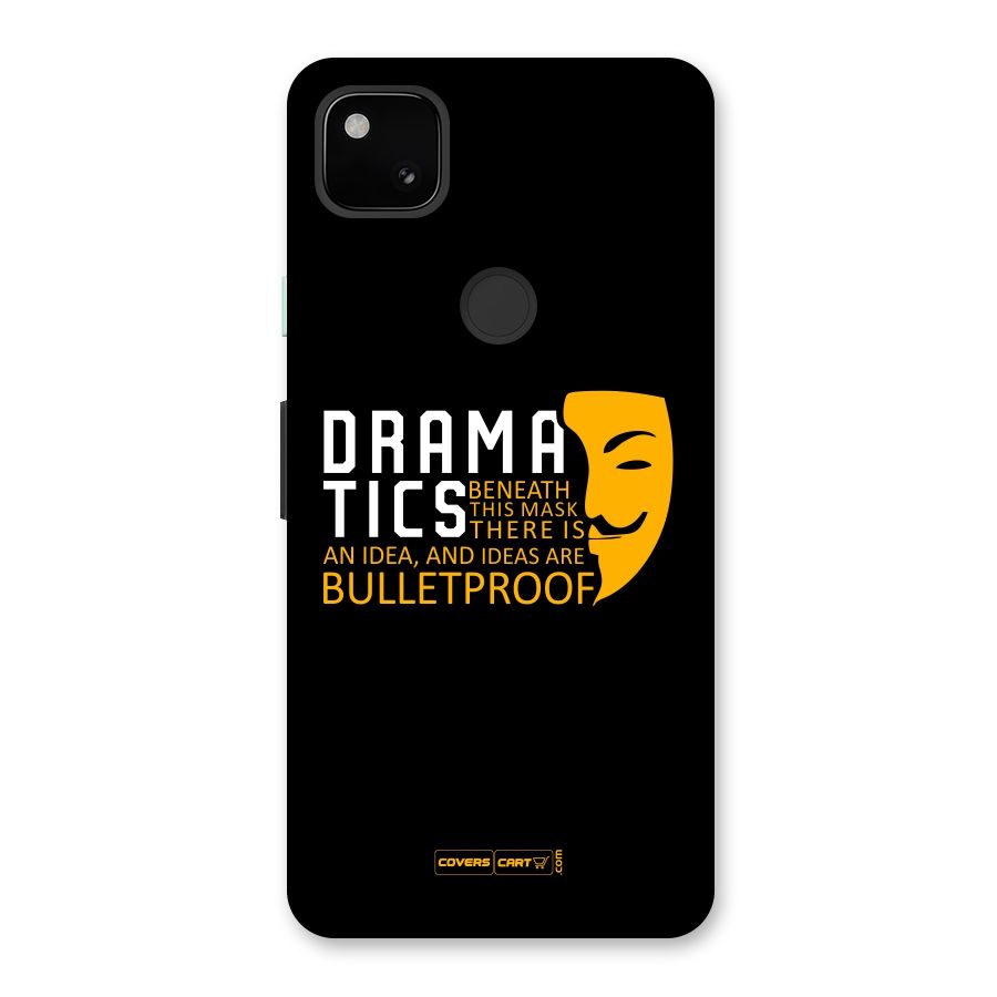 Dramatics Back Case for Google Pixel 4a